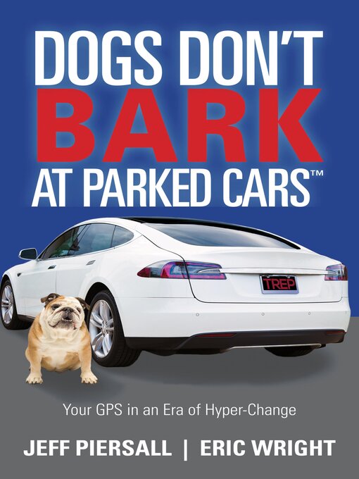 Title details for Dogs Don't Bark at Parked Cars by Jeff Piersall - Available